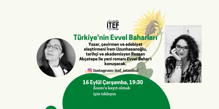 İrem Uzunhasanoğlu’nun Türkiye’nin Evvel Baharları Söyleşisi