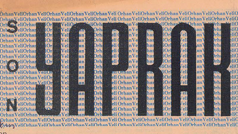 Orhan Veli’nin ardından el ele / Son Yaprak – 1