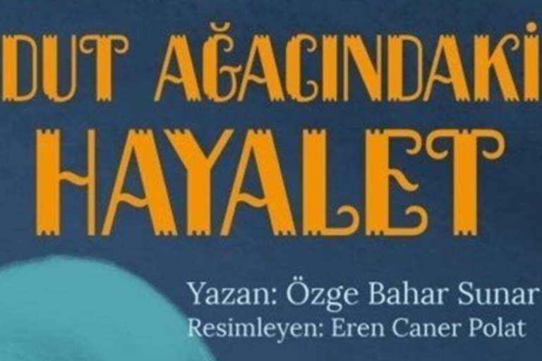 Özge Bahar Sunar Dut Ağacındaki Hayalet