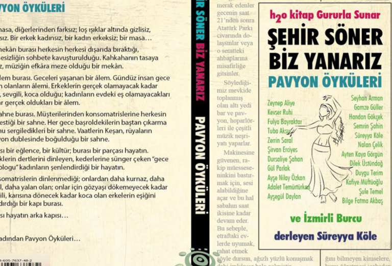 Gonca Atalay, Pavyon Öyküleri kitabında öyküsü yayınlanan yazarlar ile söyleşti (5): Ayşe Nilay Özkan, Gül Parlak, Dilek Üstündağ