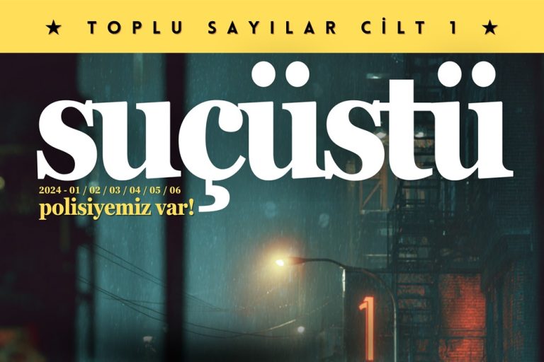 “SUÇÜSTÜ Toplu Sayılar Cilt 1” Raflarda