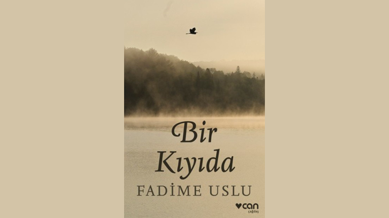 Fadime Uslu’dan yeni öyküler: Bir Kıyıda