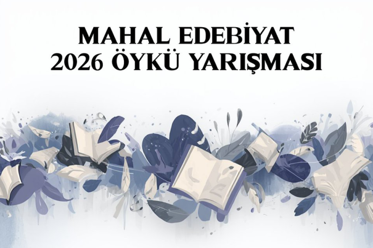 Mahal Edebiyat 2026 Öykü Yarışması başvuruları 1 Şubat’ta başlıyor!