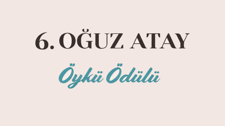 6. Oğuz Atay Öykü Ödülü başvuruları başladı