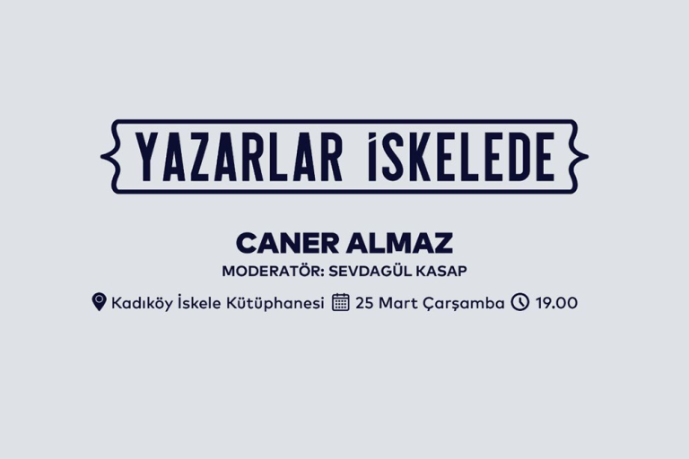 Yazarlar İskelede: Caner Almaz Kadıköy İskelesi Kütüphanesi’nde kitapseverlerle buluşuyor