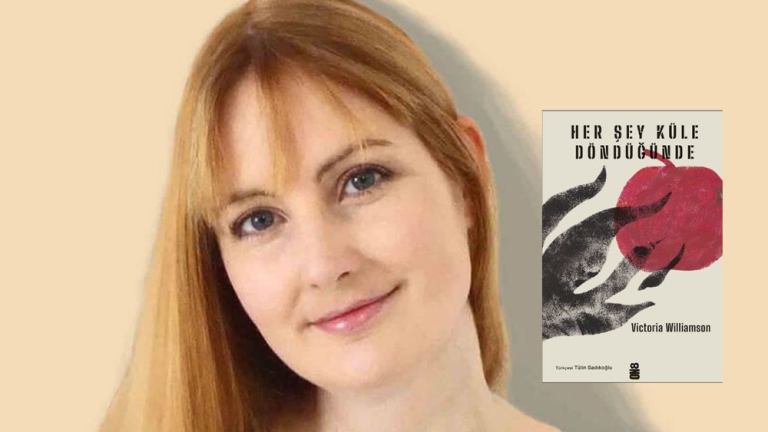 Victoria Williamson’dan iklim krizinin gölgesinde bir distopya: Her Şey Küle Döndüğünde
